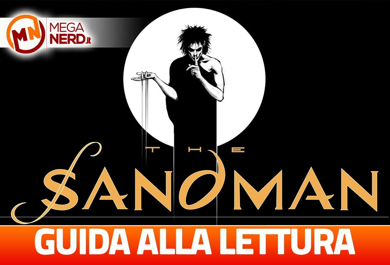 Sandman - Guida alla lettura del capolavoro di Neil Gaiman