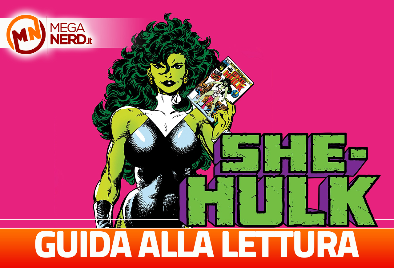 She-Hulk - Guida alla lettura