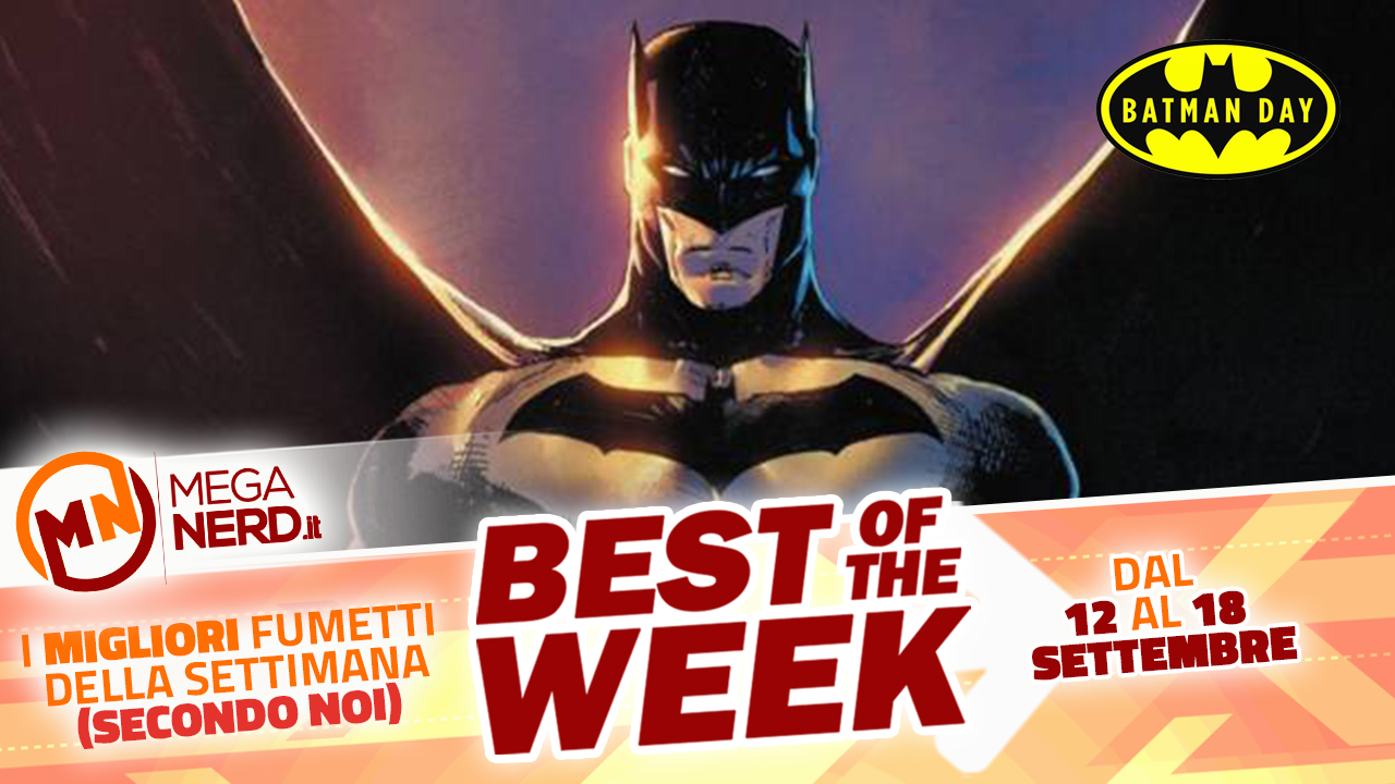 Best of the Week – I migliori fumetti in uscita dal 12 al 18 settembre 2022