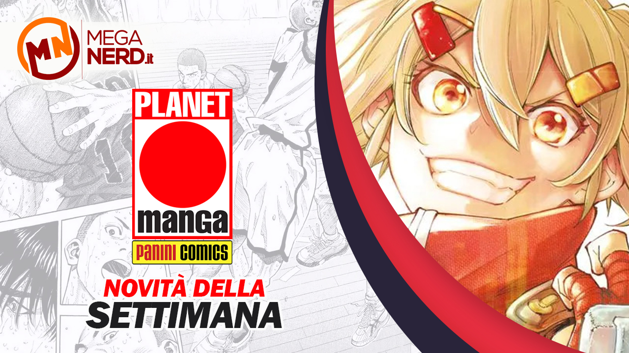 Planet Manga – Le novità della settimana