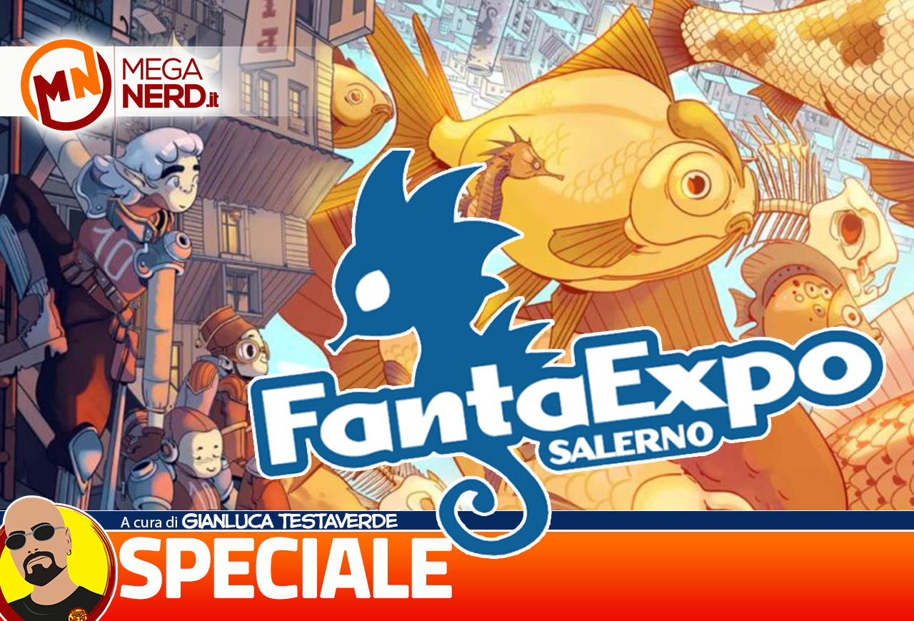 FantaExpo 2022 - Una panoramica sulla fiera di Salerno da poco conclusa