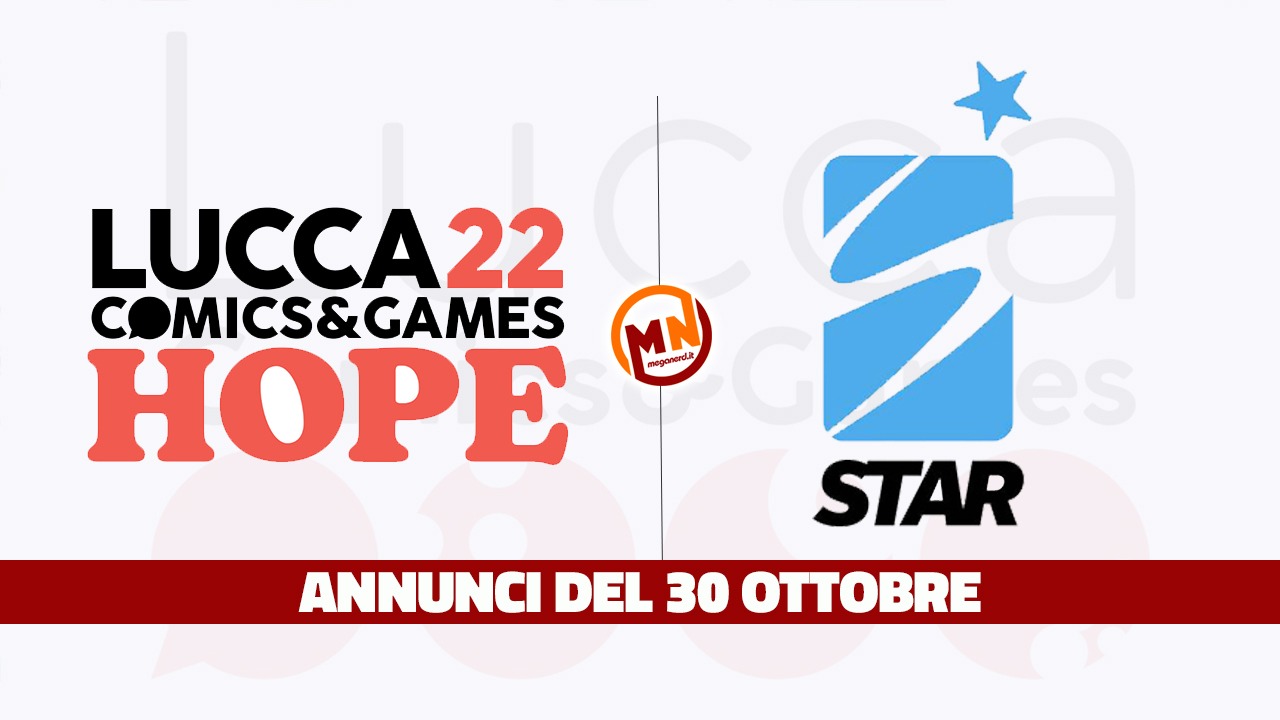 Star Comics - La terza giornata di annunci a Lucca Comics & Games 2022