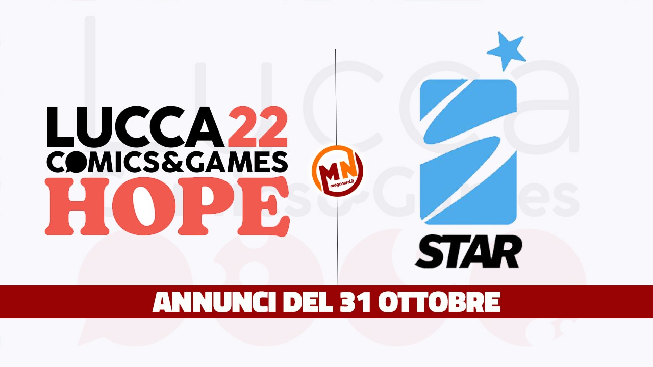 Star Comics - Gli annunci del 31 Ottobre a Lucca Comics & Games 2022