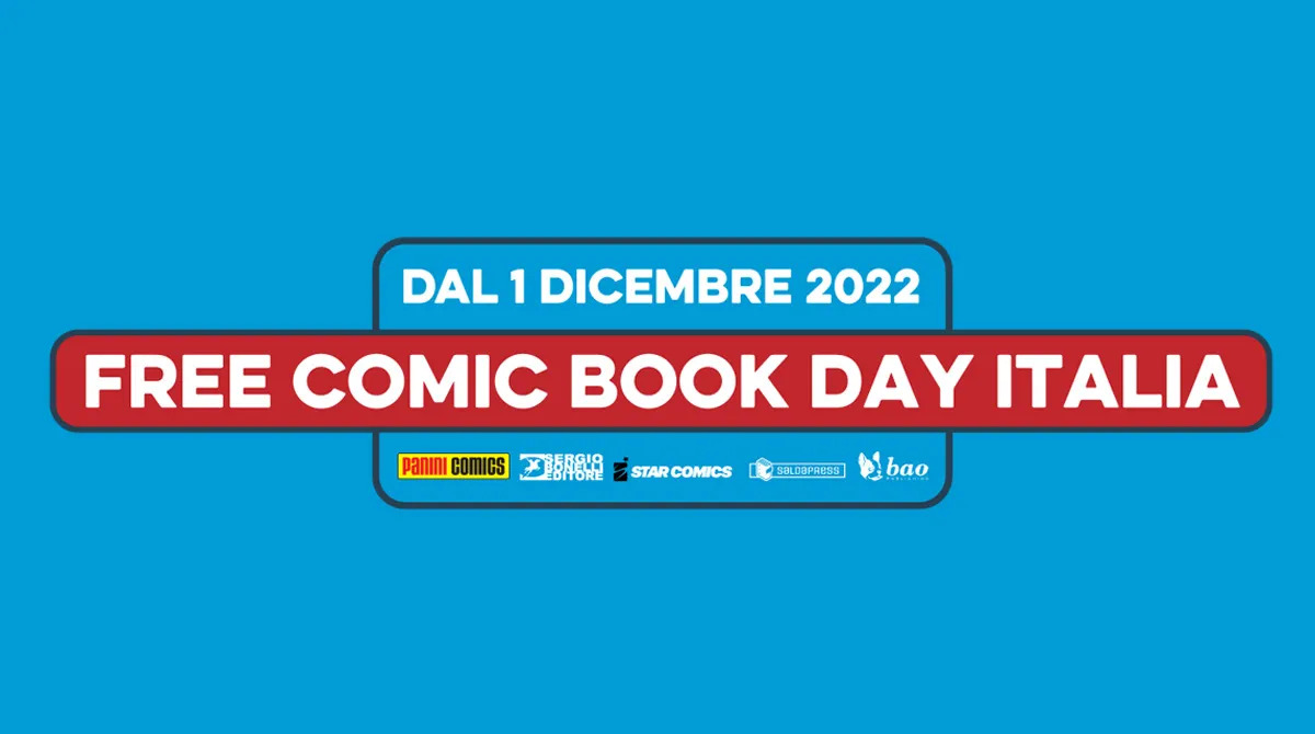Free Comic Book Day Italia 2022 – Ecco i fumetti gratuiti disponibili dal 1° dicembre