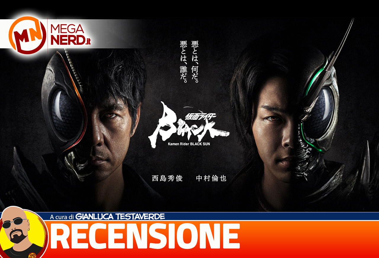 Kamen Rider Black Sun - Recensione no spoiler