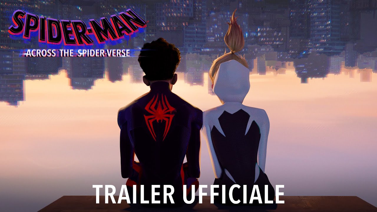 Spider-Man: Across the Spider-Verse - Finalmente il nuovo trailer!