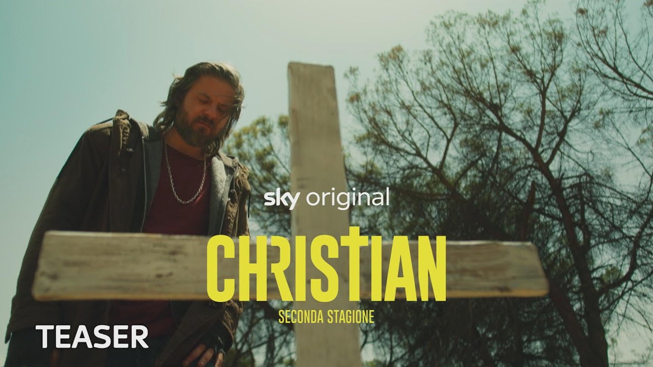 Christian - Teaser e poster per la seconda stagione della serie Sky