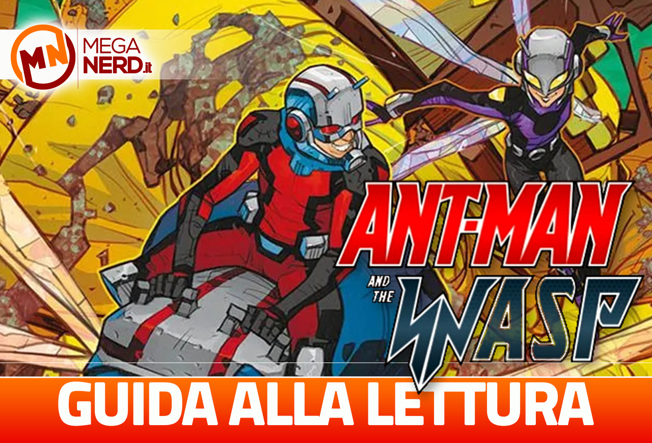Ant-Man and the Wasp - Guida alla lettura