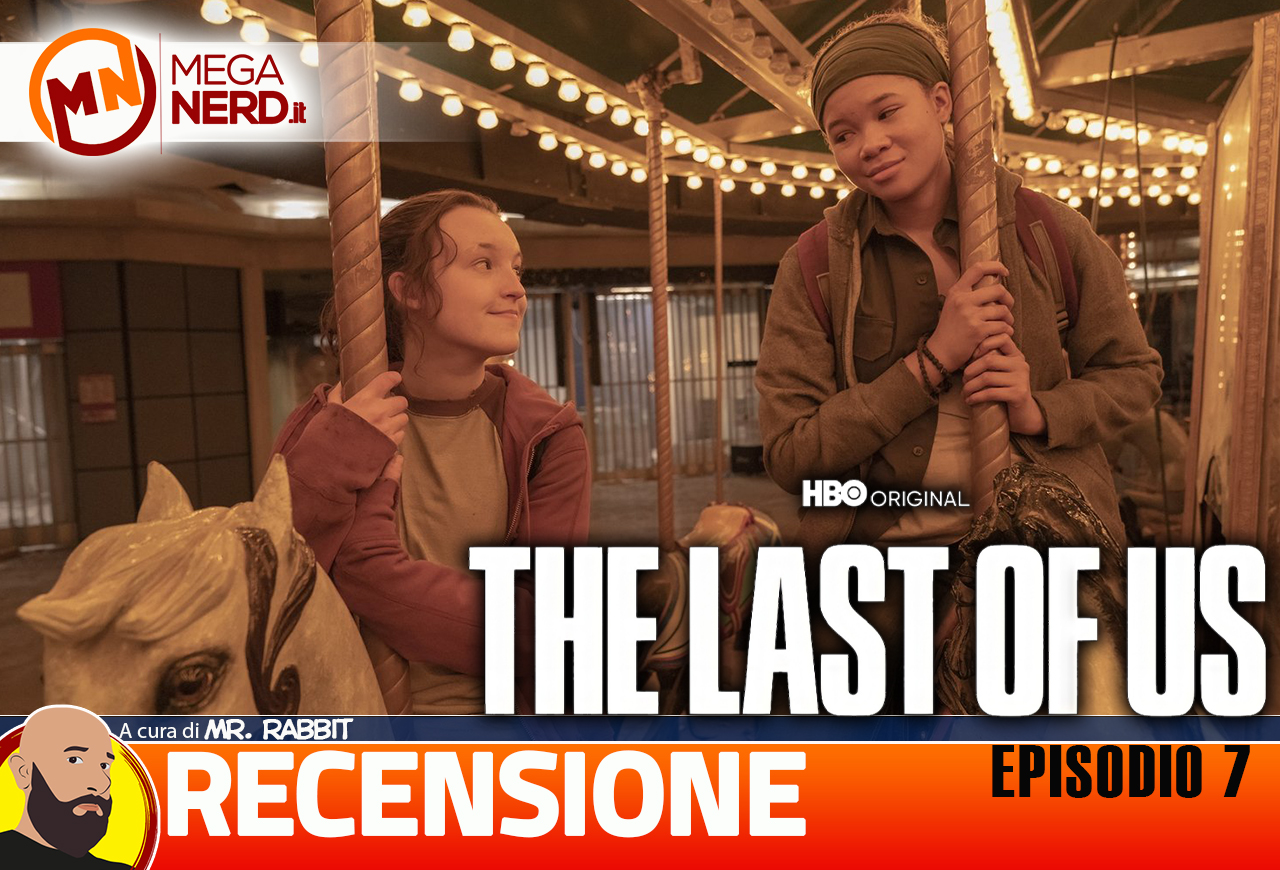 The Last of Us ep.7 - Quello che ci lasciamo alle spalle