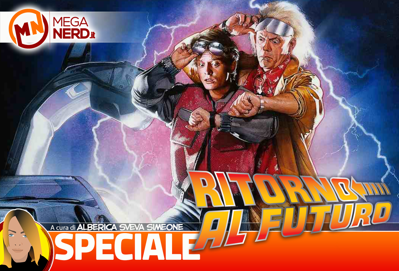 Ritorno al Futuro – Il più grosso concentrato di anni '80 esistente