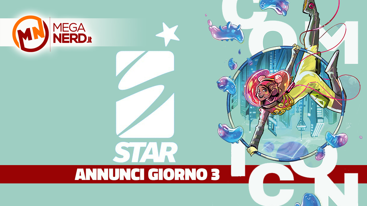 Comicon Napoli 2023 - Gli annunci Star Comics del 30 aprile