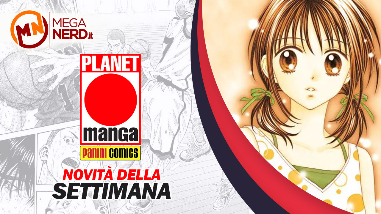 Planet Manga – Le novità della settimana