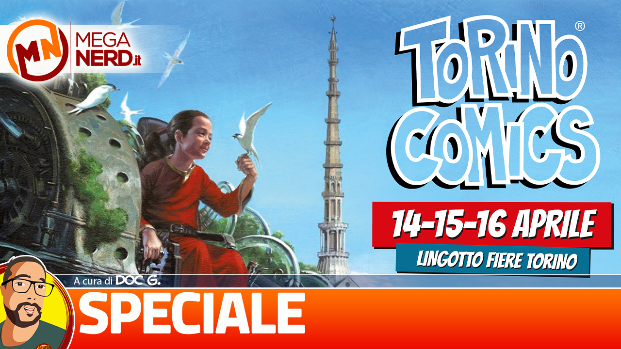 Speciale Torino Comics 2023 Be your Superhero! MegaNerd.it