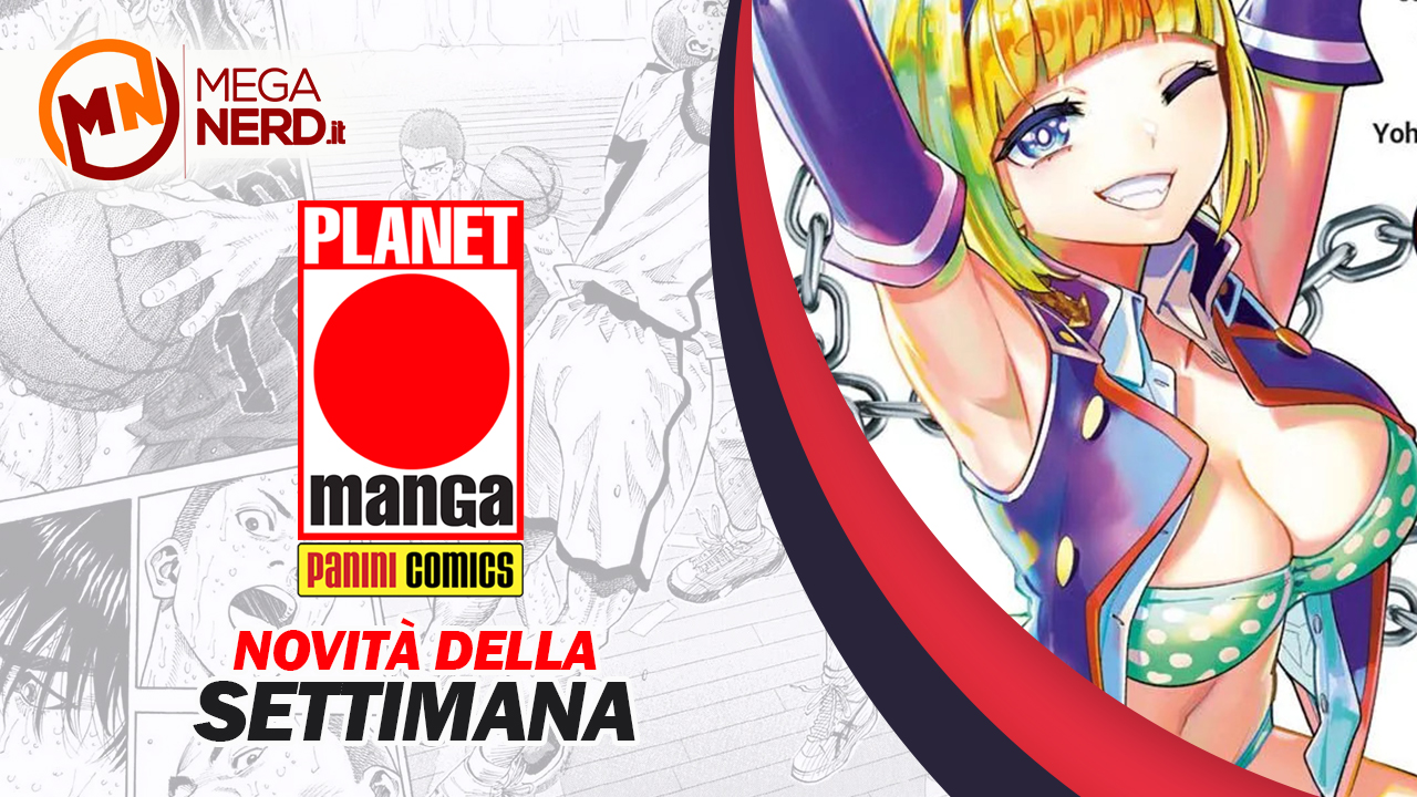 Planet Manga – Le novità della settimana