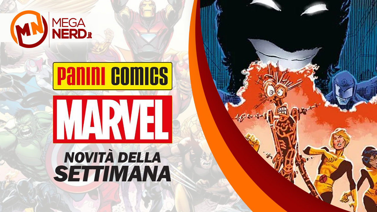 Panini Marvel Italia – Le novità della settimana