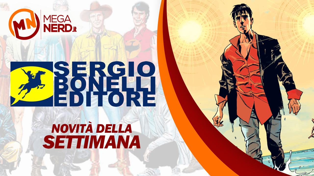novità bonelli 10 luglio 2023