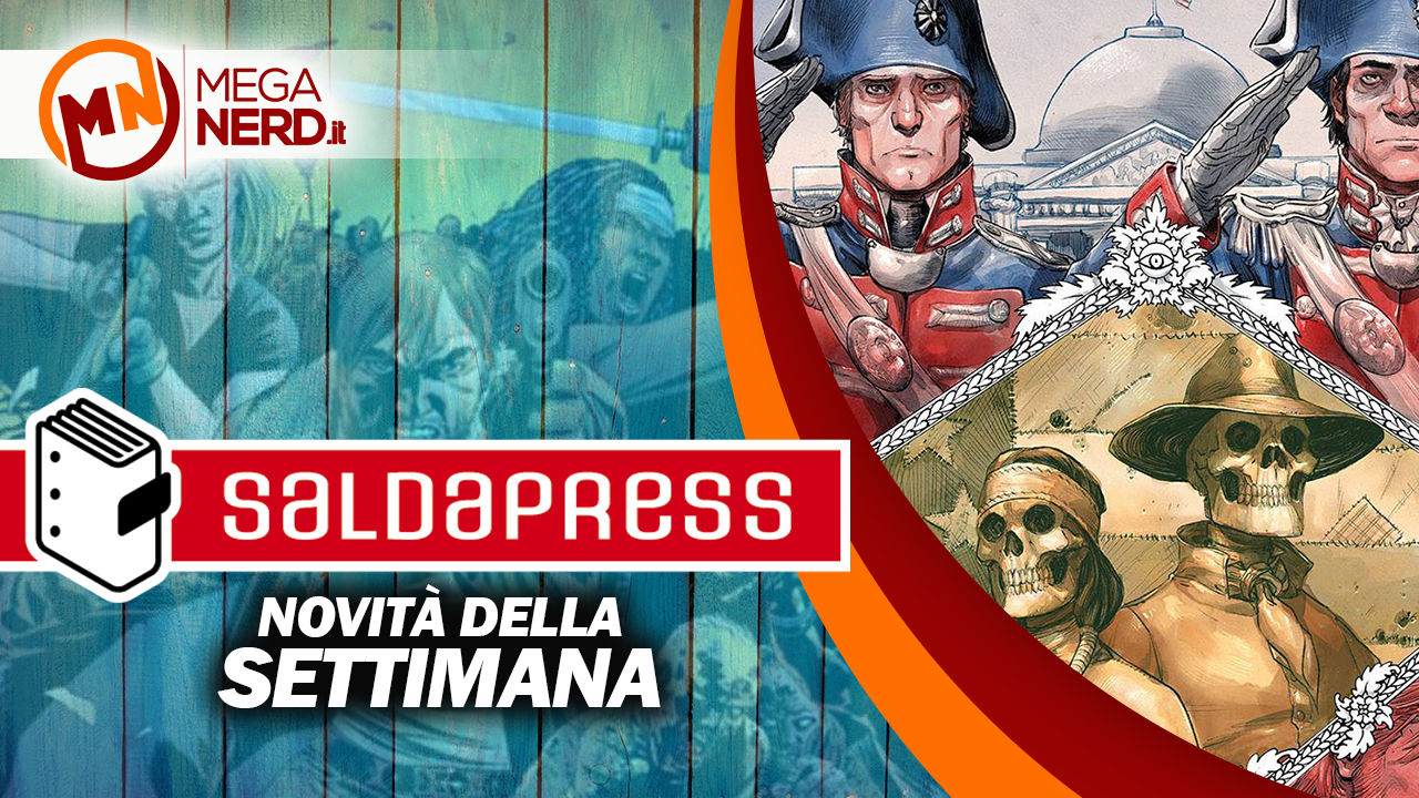 novità saldapress della settimana 28 luglio