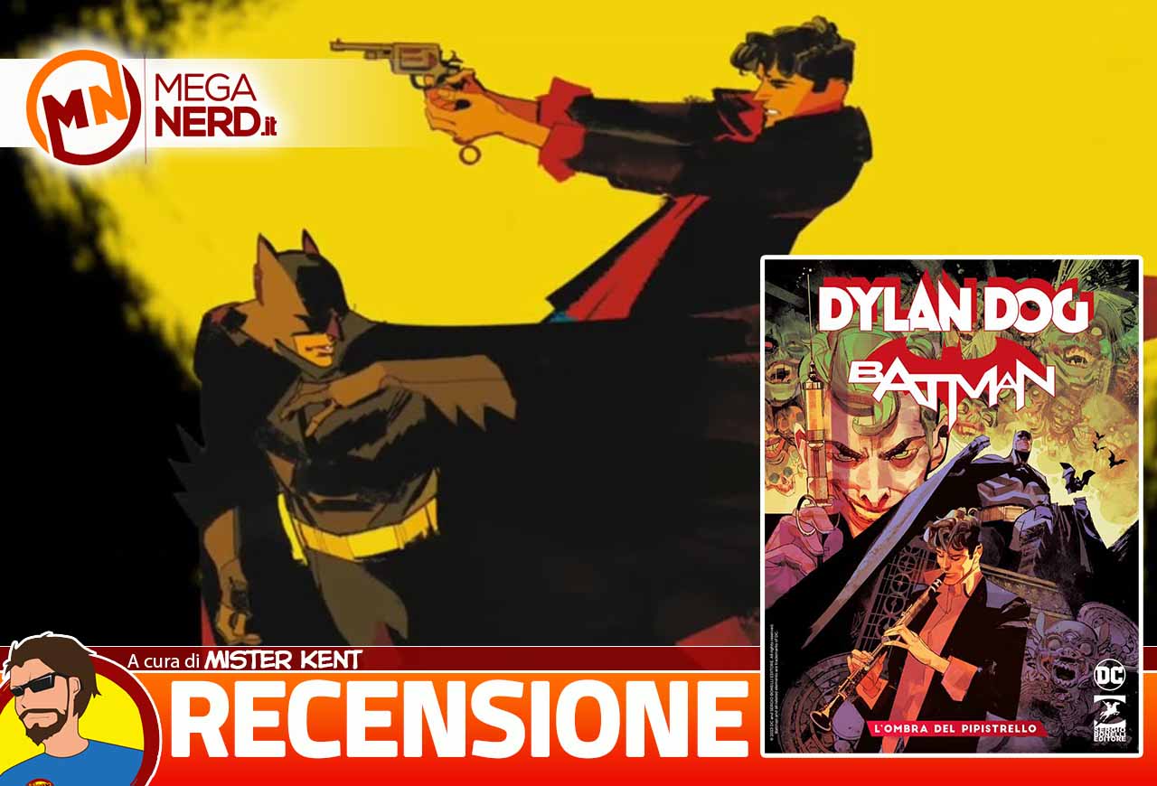 Dylan Dog/Batman - L'ombra del Pipistrello arriva a Londra