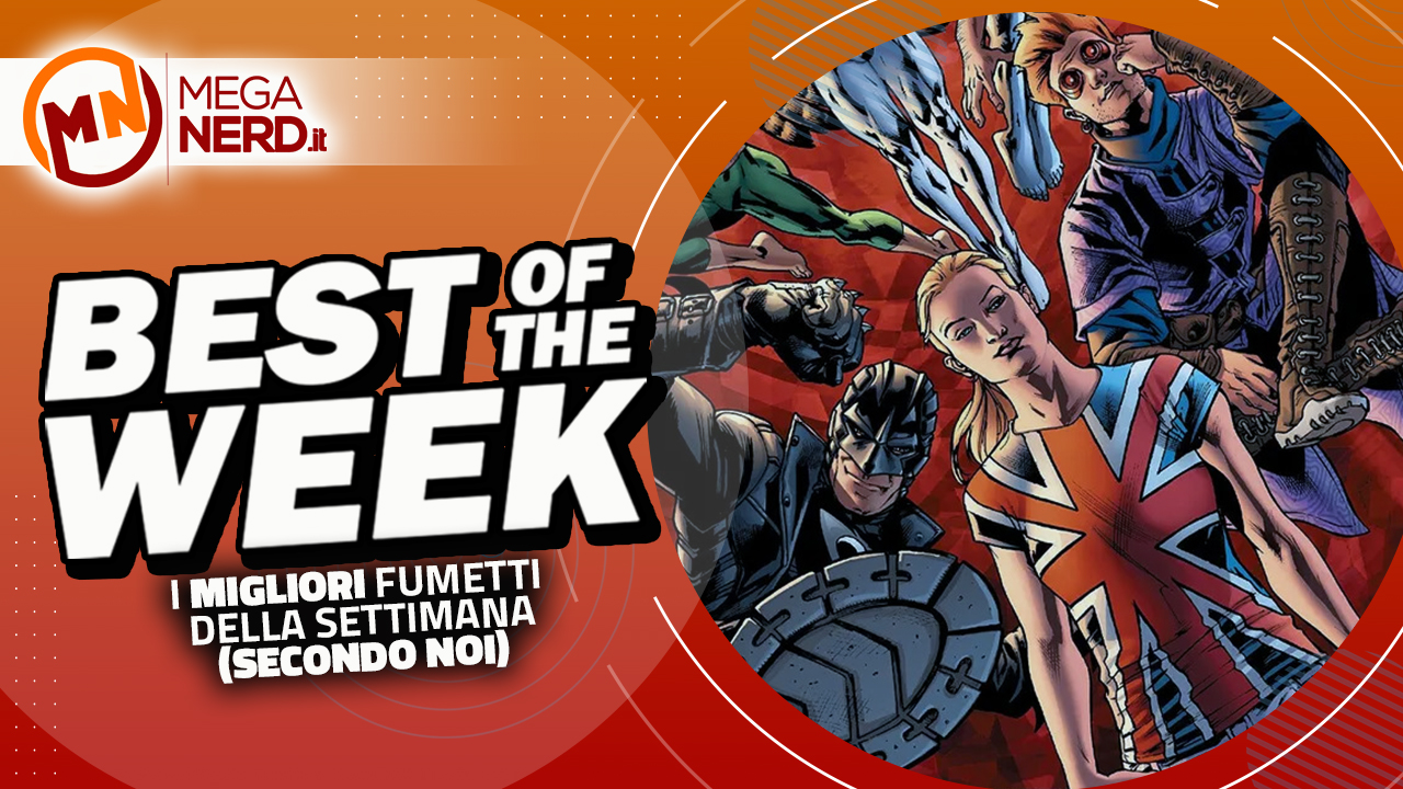 Best of the Week – I migliori fumetti dal 7 al 13 agosto 2023