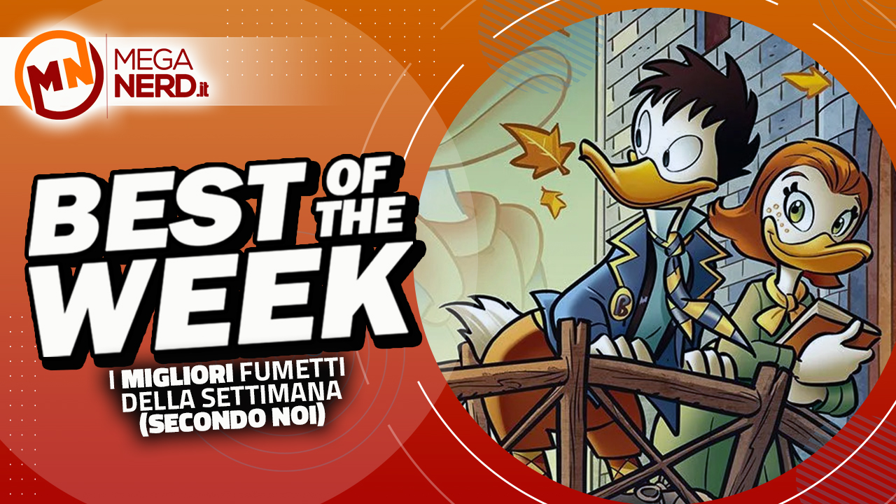 Best of the Week – I migliori fumetti dal 31 luglio al 6 agosto 2023