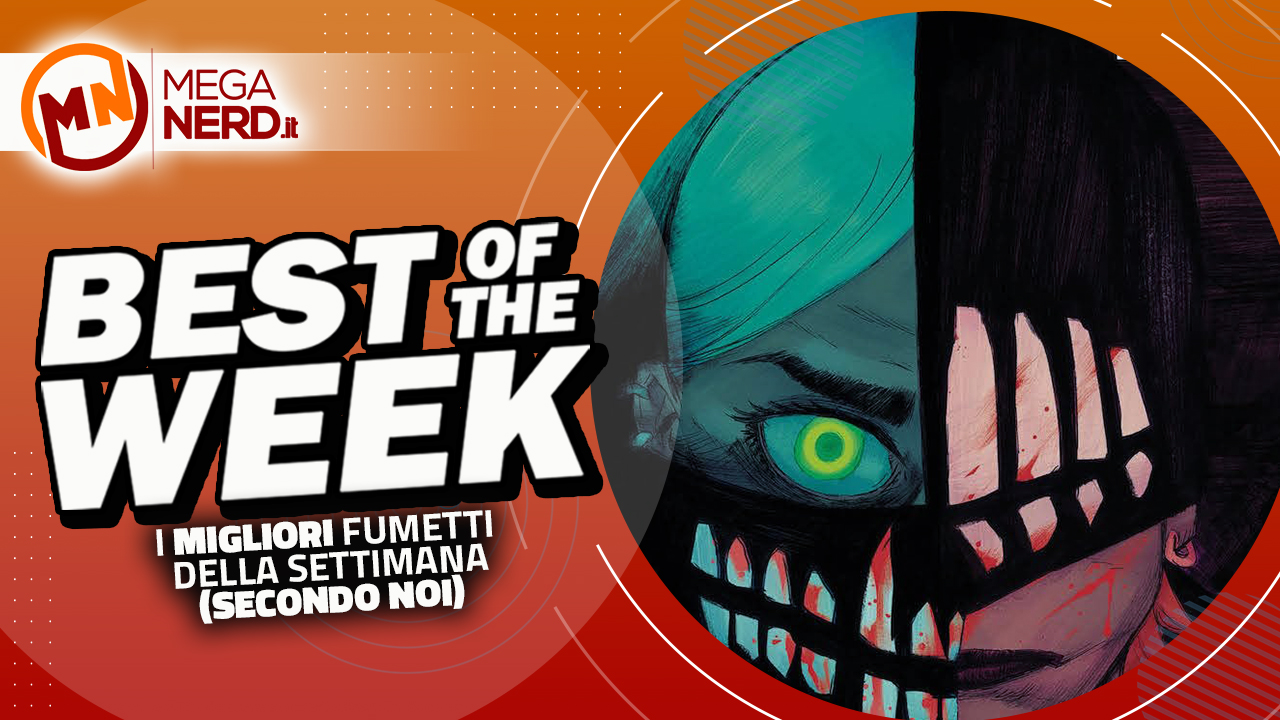 Best of the Week – I migliori fumetti dal 2 al 7 ottobre 2023
