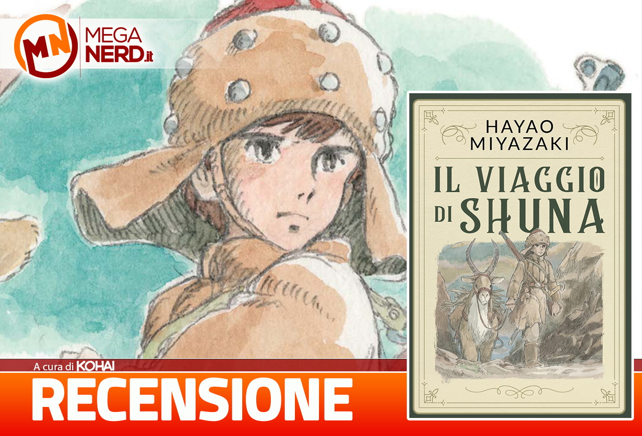 Il Viaggio di Shuna: Il Manga Dimenticato di Hayao Miyazaki