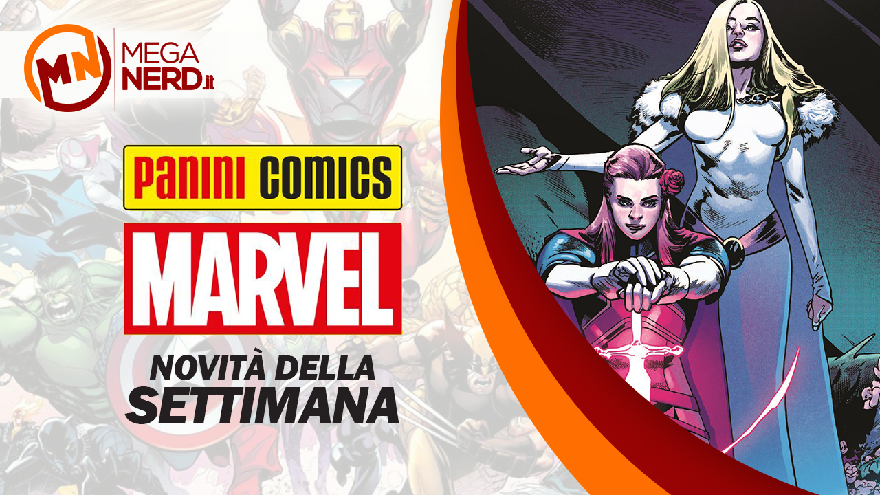 Panini Marvel Italia – Le novità della settimana