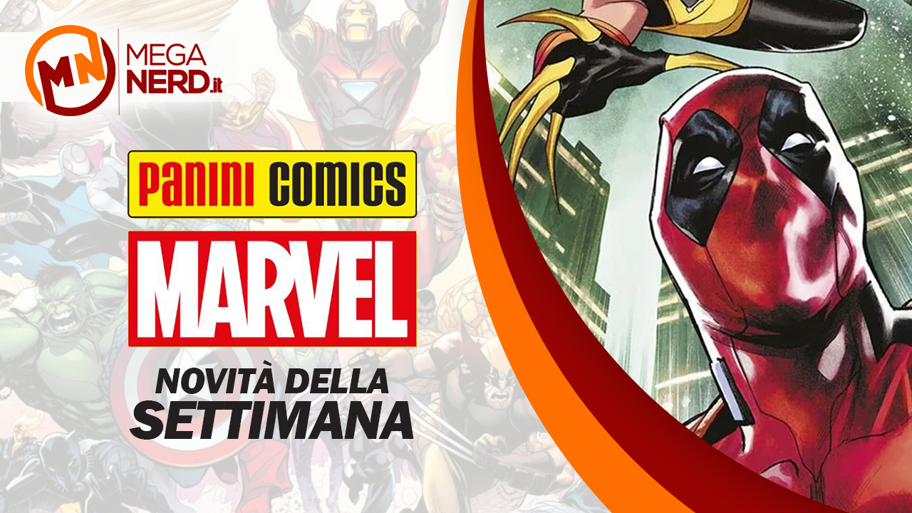 Panini Marvel Italia – Le novità della settimana