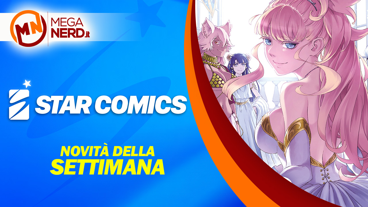 Star Comics – Le uscite della settimana