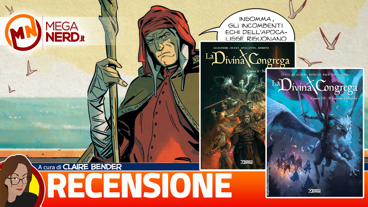La Divina Congrega - La storia continua, dalla Selva Oscura alla furia