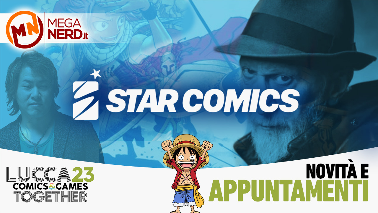 Lucca Comics & Games 2023 novità star comics