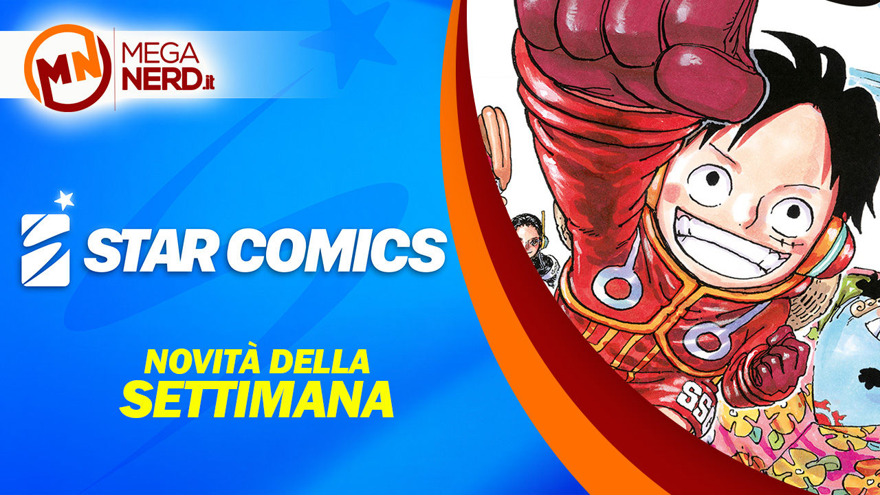 Star Comics- Le uscite della settimana