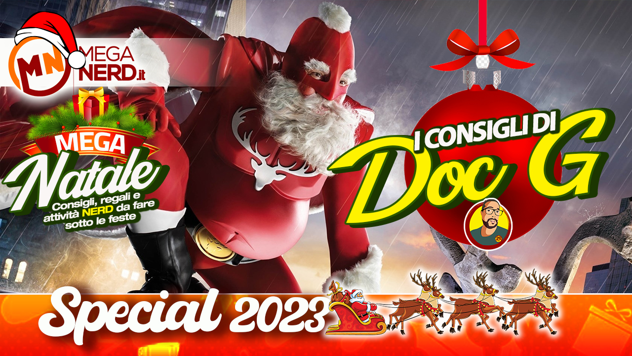 Speciale Natale 2023 - I Consigli di Doc G