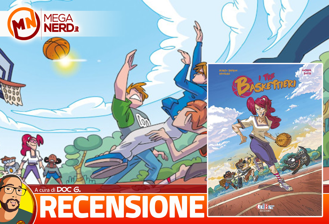 I Tre Baskettieri - L'opera comica e sportiva di Marco Daeron Ventura e Andrea Dotta