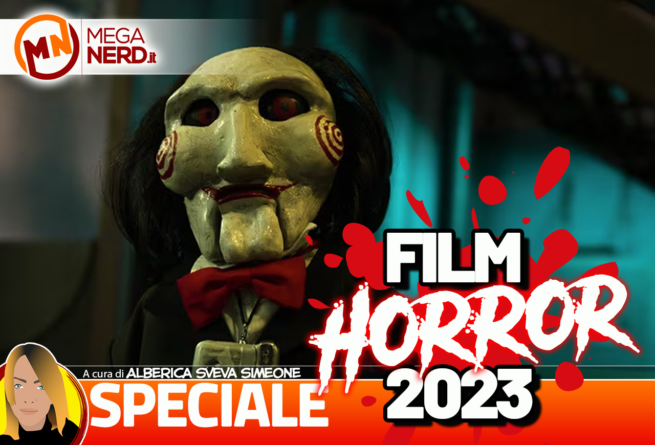 Film Horror 2023 - I migliori e i peggiori (secondo noi)