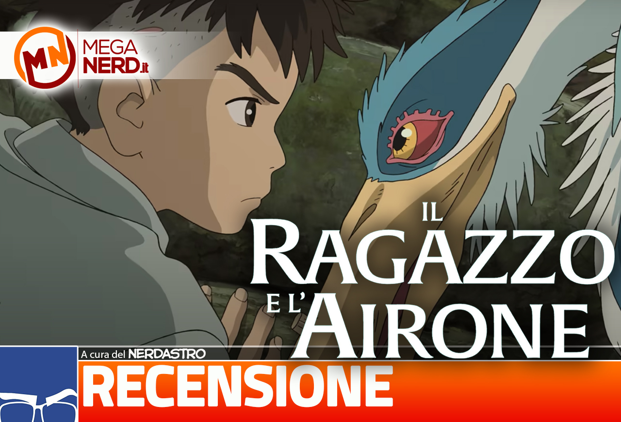 Il Ragazzo e l'Airone - Il nuovo Capolavoro di Hayao Miyazaki