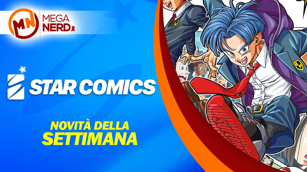 Star Comics – Le uscite della settimana