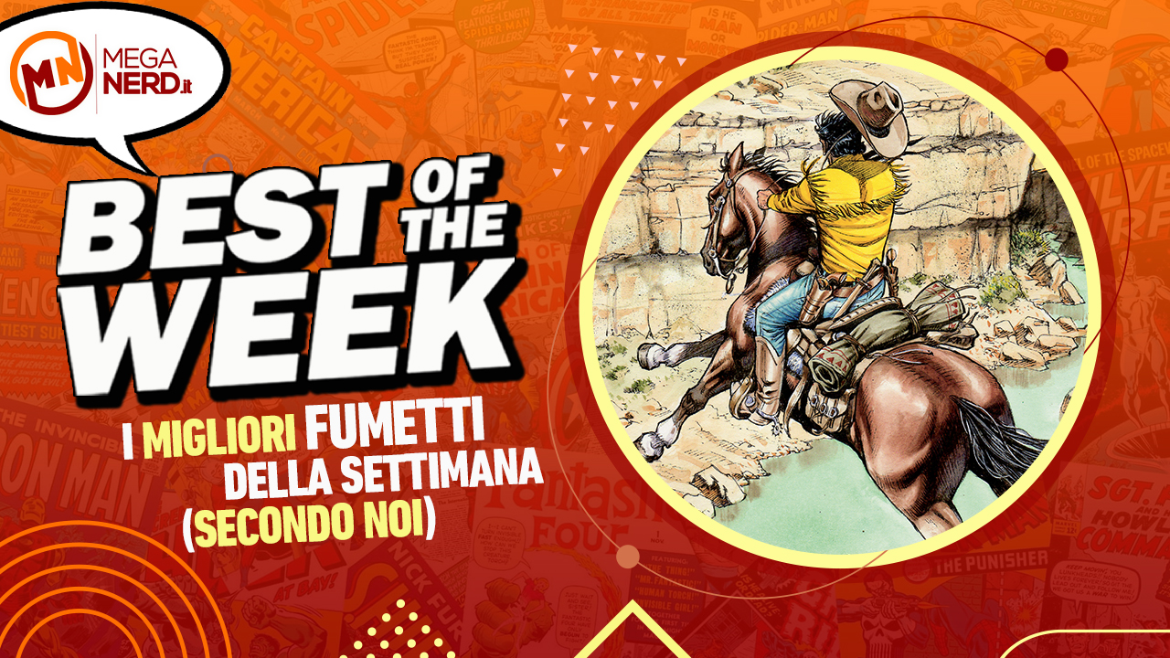 Best of the Week – I migliori fumetti dall'11 al 18 febbraio 2024