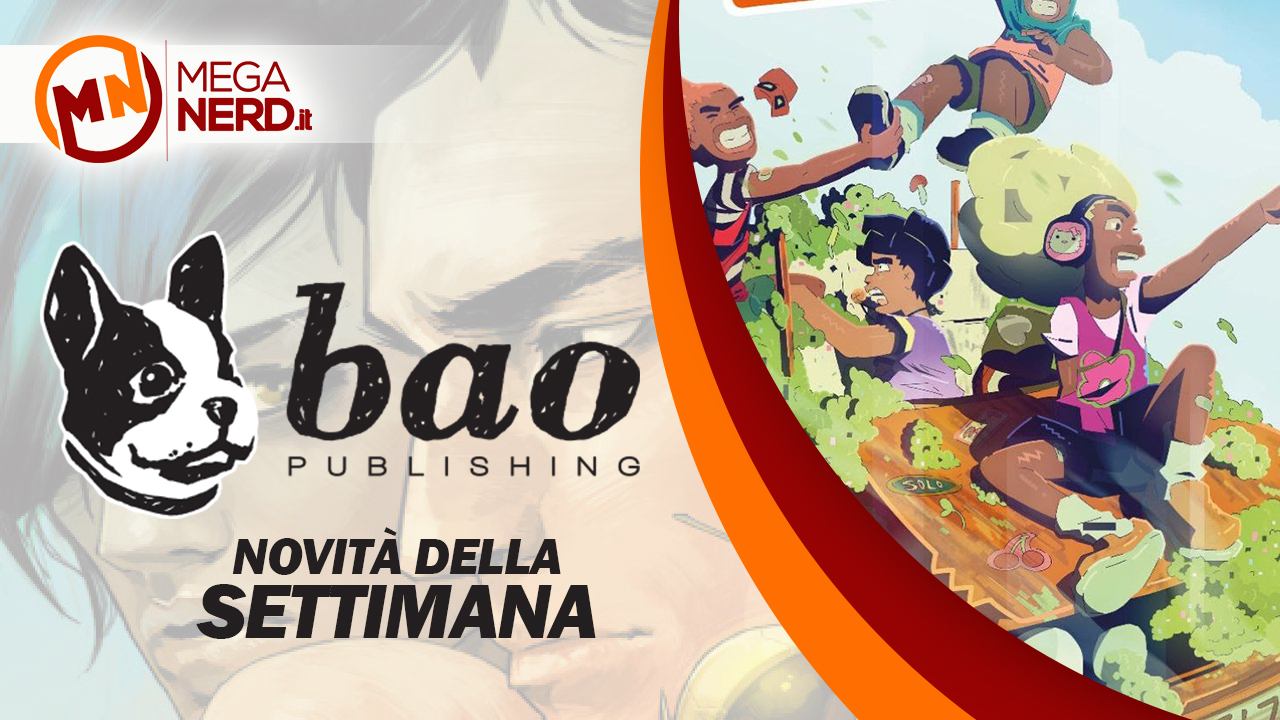 Bao Publishing - Le uscite della settimana