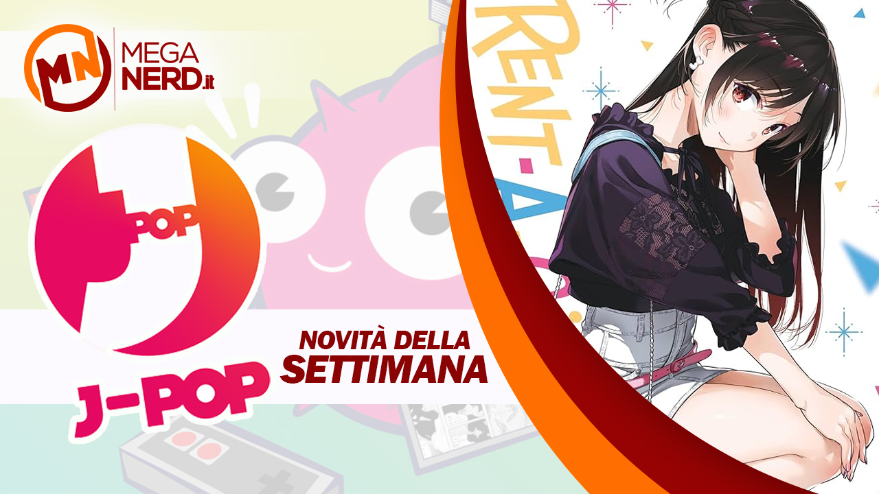 J-POP Manga – Le uscite della settimana