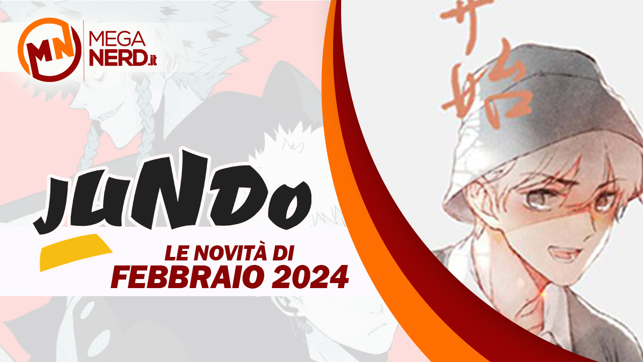 Jundo – Le novità di febbraio 2024