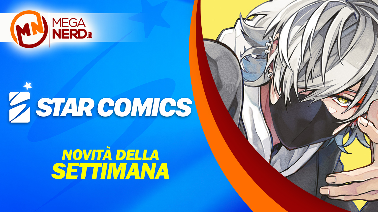 Star Comics – Le uscite della settimana