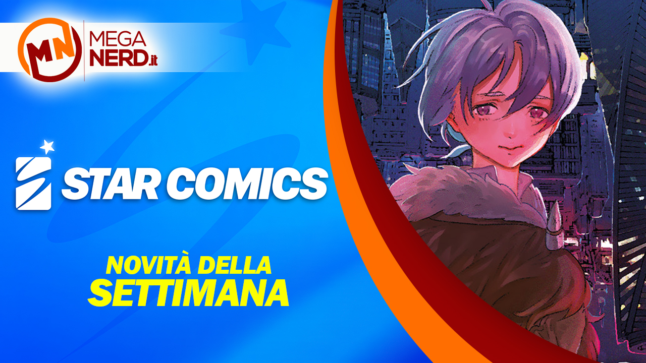 Star Comics – Le uscite della settimana