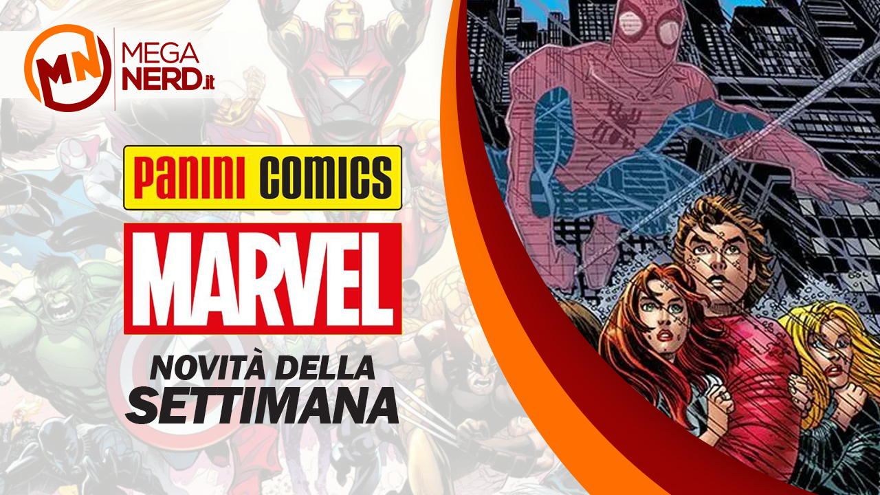 Panini Marvel Italia – Le novità della settimana