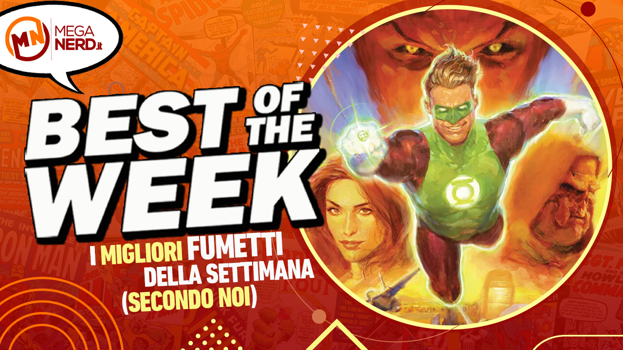 Best of the Week – I migliori fumetti dall'11 al 17 marzo al 2024