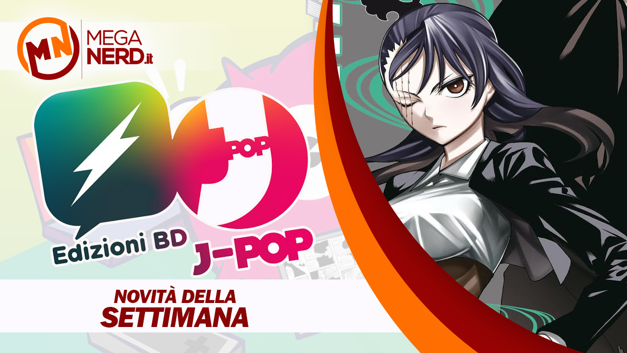 Edizioni BD e J-POP Manga – Le uscite della settimana
