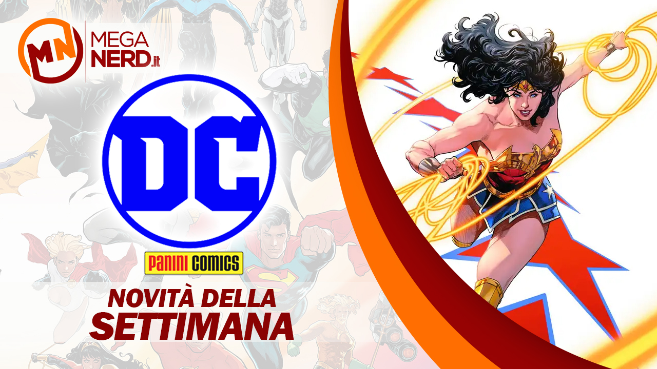 Panini DC Italia - Le novità della settimana