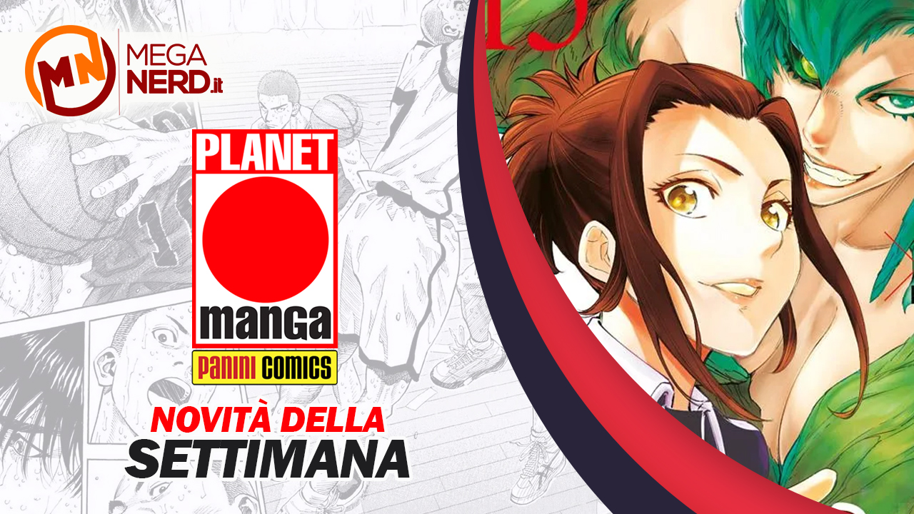 Planet Manga – Le novità della settimana