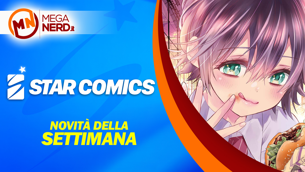 Star Comics – Le uscite della settimana