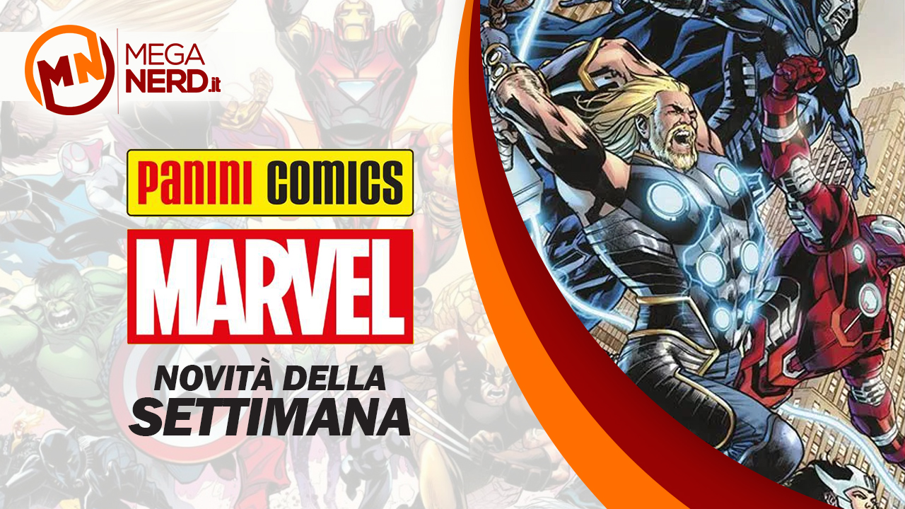 Panini Marvel Italia – Le novità della settimana